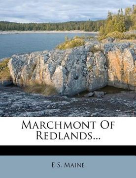 portada marchmont of redlands... (in English)