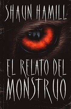 portada Relato del Monstruo, El (in Spanish)