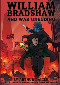 portada William Bradshaw and War Unending (in English)