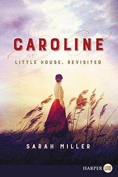 portada Caroline: Little House, Revisited (en Inglés)