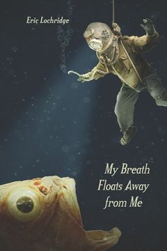 portada My Breath Floats Away from Me (en Inglés)