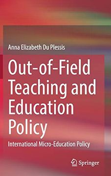 portada Out-Of-Field Teaching and Education Policy: International Micro-Education Policy (en Inglés)