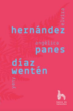 portada Hernández, Panes, Díaz Wentén