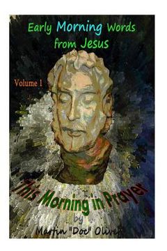 portada This Morning in Prayer: Early Morning Words from Jesus Christ. Vol 1 (en Inglés)
