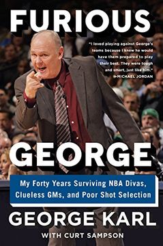 portada Furious George: My Forty Years Surviving NBA Divas, Clueless GMs, and Poor Shot Selection