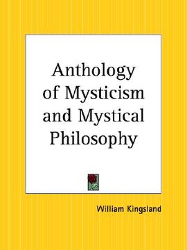 portada anthology of mysticism and mystical philosophy (in English)