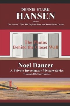 portada The Photos Behind the Closet Wall (en Inglés)