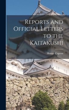 portada Reports and Official Letters to the Kaitakushi