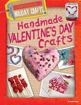 portada Handmade Valentine's day Crafts (Handmade Holiday Crafts) 