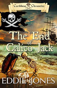 portada The end of Calico Jack (Caribbean Chronicles) (in English)