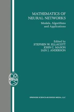 portada Mathematics of Neural Networks: Models, Algorithms and Applications (in English)