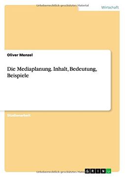 portada Die Mediaplanung. Inhalt, Bedeutung, Beispiele (German Edition)