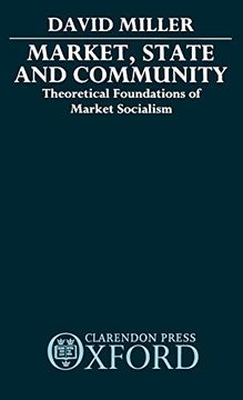 portada Market, State, and Community: Theoretical Foundations of Market Socialism (en Inglés)