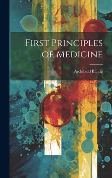 portada First Principles of Medicine (en Inglés)