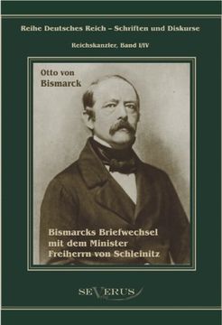 portada Otto Fürst von Bismarck. Bismarcks Briefwechsel mit dem Minister Freiherrn von Schleinitz 1858-1861