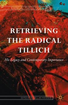 portada Retrieving the Radical Tillich: His Legacy and Contemporary Importance (en Inglés)