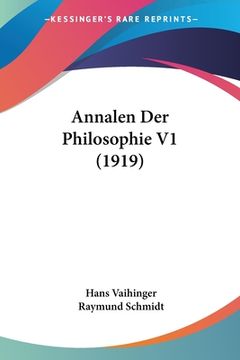 portada Annalen Der Philosophie V1 (1919) (en Alemán)