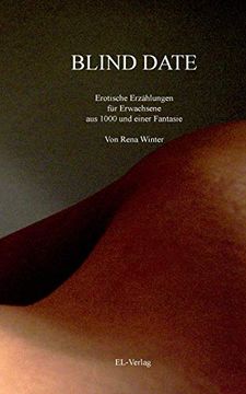 portada Blind Date: Erotische Erzählungen für Erwachsene aus 1000 und Einer Fantasie (en Alemán)