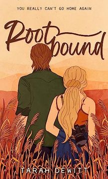 portada Rootbound: A Spicy, Swoony, Grumpy/Sunshine Country Romance