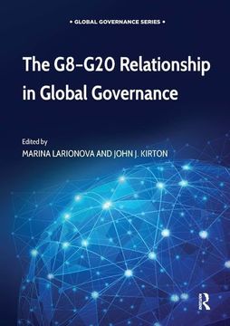portada The G8-G20 Relationship in Global Governance (en Inglés)