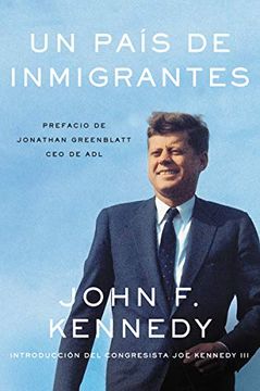 portada Nation of Immigrants, a \ País de Inmigrantes, un (Spanish Edition)