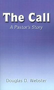 portada the call: a pastor's story (en Inglés)