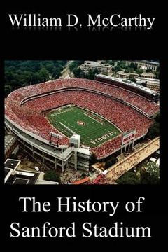 portada The History of Sanford Stadium (en Inglés)