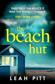 portada The Beach Hut: A Beautifully Written, Gripping Psychological Suspense Novel for 2024 from an Exciting New Talent