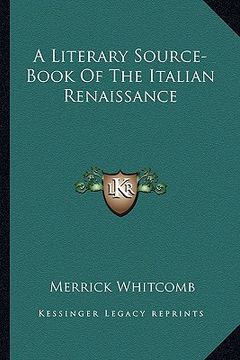 portada a literary source-book of the italian renaissance (in English)