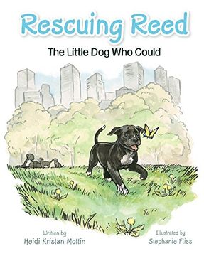 portada Rescuing Reed: The Little Dog Who Could