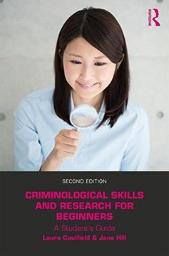 portada Criminological Skills and Research for Beginners: A Student's Guide (en Inglés)