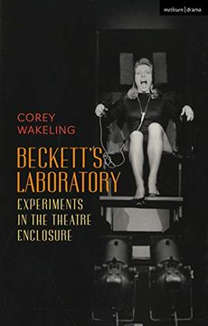 portada Beckett'S Laboratory: Experiments in the Theatre Enclosure (in English)