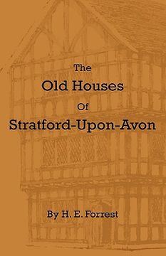 portada the old houses of stratford-upon-avon (in English)