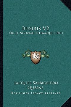 portada Busiris V2: Ou Le Nouveau Telemaque (1801) (en Francés)
