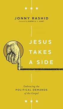 portada Jesus Takes a Side: Embracing the Political Demands of the Gospel 