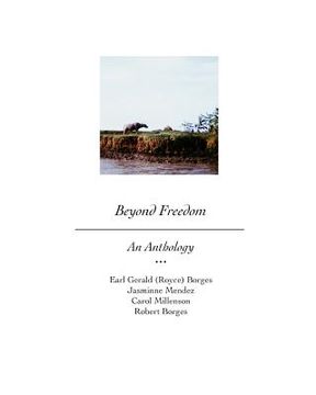 portada Beyond Freedom: An Anthology (en Inglés)