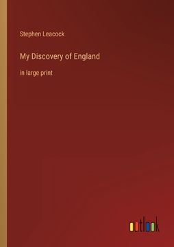 portada My Discovery of England: in large print 