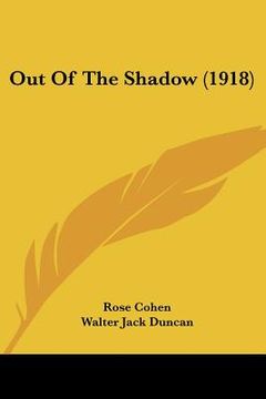portada out of the shadow (1918) (in English)