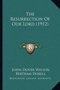 portada the resurrection of our lord (1912)