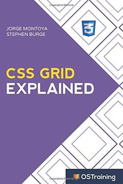 portada Css Grid Explained: Your Step-By-Step Guide to css Grid (en Inglés)