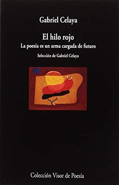 portada El Hilo Rojo: La Poesía es una Arma Cargada de Futuro (in Spanish)