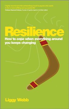 portada Resilience: How to Cope When Everything Around you Keeps Changing (in English)