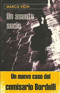 Un asunto sucio (in Spanish)