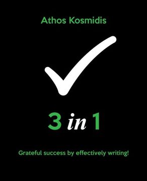portada 3 in 1: Grateful success by effectively writing!