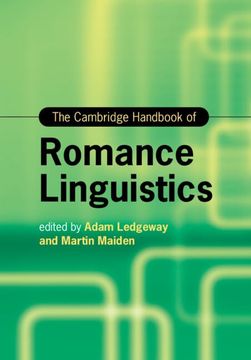 portada The Cambridge Handbook of Romance Linguistics (Cambridge Handbooks in Language and Linguistics) (en Inglés)