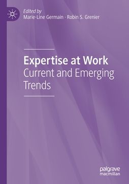 portada Expertise at Work: Current and Emerging Trends (en Inglés)