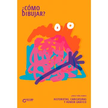 portada COMO DIBUJAR HISTORIETAS, CARICATURAS, HUMOR GRÁFICO (in Spanish)