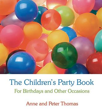 portada The Children's Party Book: For Birthdays and Other Occasions (en Inglés)