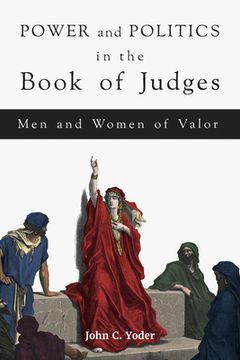 portada Power and Politics in the Book of Judges: Men and Women of Valor (en Inglés)