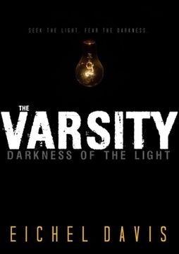 portada The Varsity: Darkness of the Light (en Inglés)